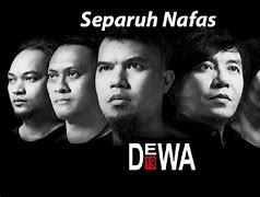 Lirik Dewa 19 - Separuh Nafas Original